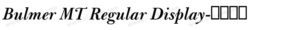 Bulmer MT Regular Display字体转换